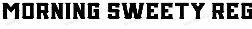Morning Sweety Regul字体转换